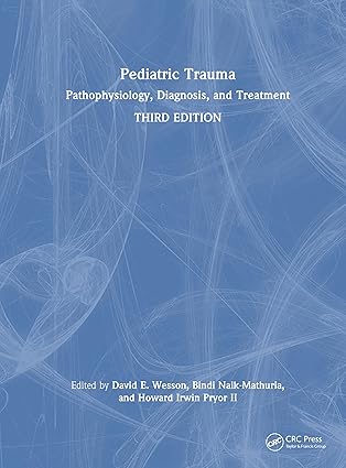 Pediatric Trauma: Pathophysiology, Diagnosis, and Treatment